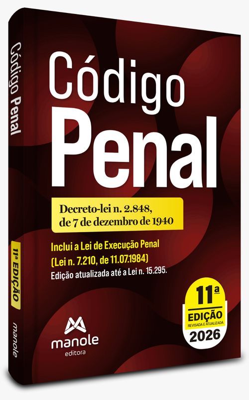 Código Penal: Decreto-lei n. 2.848, de 7 de dezembro de 1940 - 11ª Edição