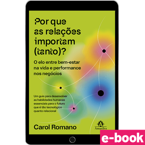 Por que as relações importam (Tanto)? - 1ª Edição - Ebook