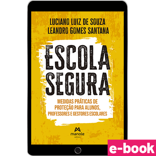 Escola Segura - 1ª Edição - Ebook