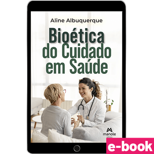Bioética do Cuidado em Saúde - 1ª Edição - Ebook