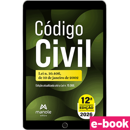 Código Civil: Lei n. 10.406, de 10 de janeiro de 2002 - 12ª Edição - Ebook