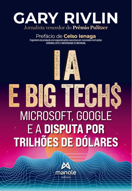 (Pré-venda) Big Techs e a IA: Microsoft, Google e a disputa por trilhões de dólares  - 1ª Edição