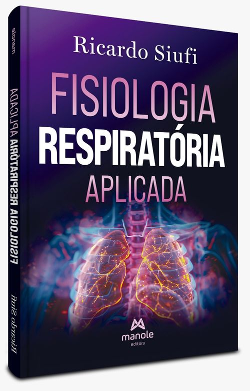 Fisiologia Respiratória Aplicada - 1ª Edição