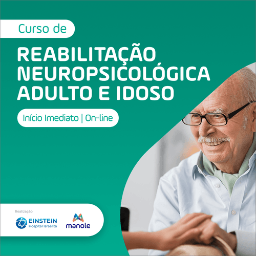 Reabilitação Neuropsicológica Adulto e Idoso