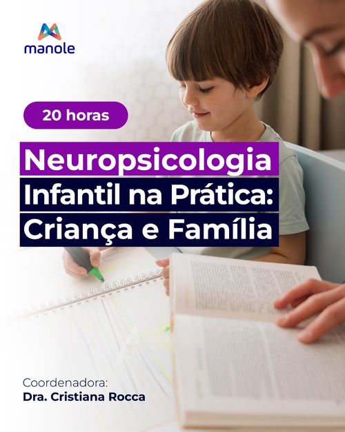 Curso Neuropsicologia Infantil na Prática: Criança e Família