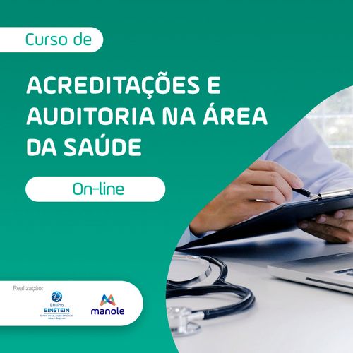 Acreditações e Auditoria na Área da Saúde