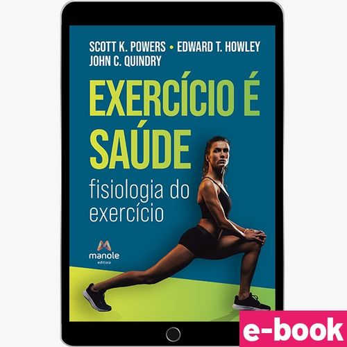 Exercício é saúde – fisiologia do exercício - 1ª Edição - Ebook