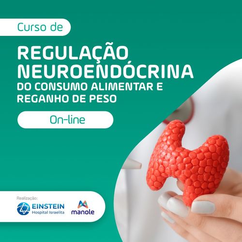 Regulação Neuroendócrina do Consumo Alimentar e Reganho de Peso