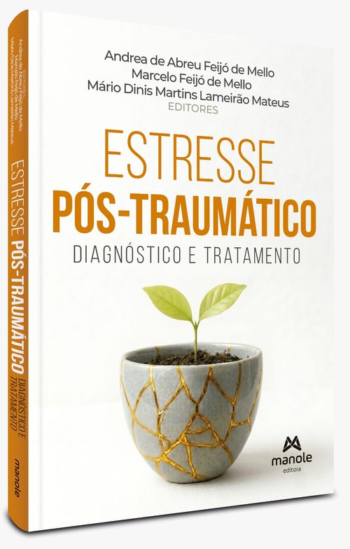 (Pré-venda) Estresse Pós-Traumático: Diagnóstico e Tratamento - 1ª Edição