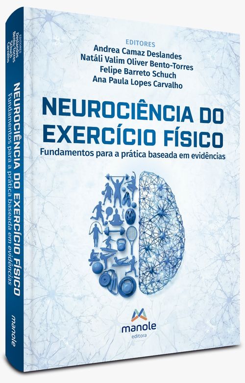 Neurociência do Exercício Físico - 1ª Edição