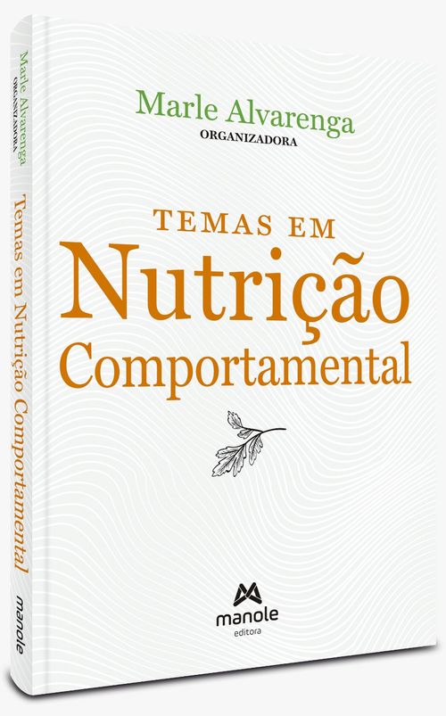 Temas em Nutrição Comportamental - 1ª Edição