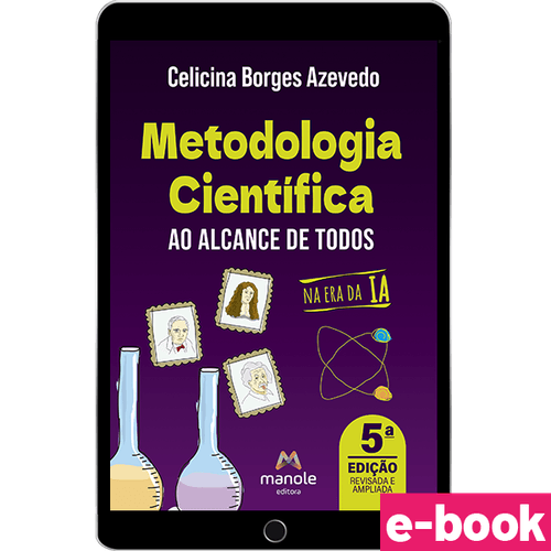 Metodologia Científica ao Alcance de Todos: Na era da IA - 5ª Edição - Ebook