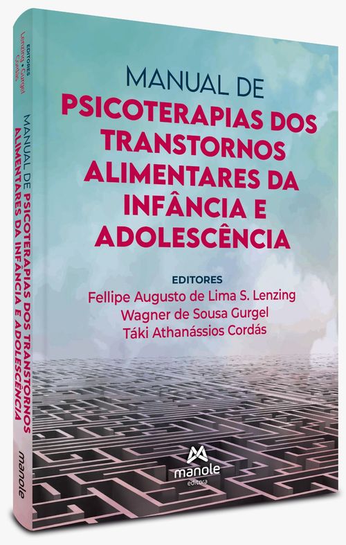 (Pré-venda) Manual de Psicoterapias dos Transtornos Alimentares da Infância e Adolescência - 1ª Edição
