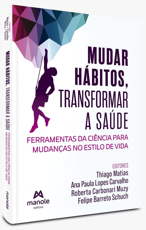 (Pré-venda) Mudar Hábitos, Transformar a Saúde - 1ª Edição