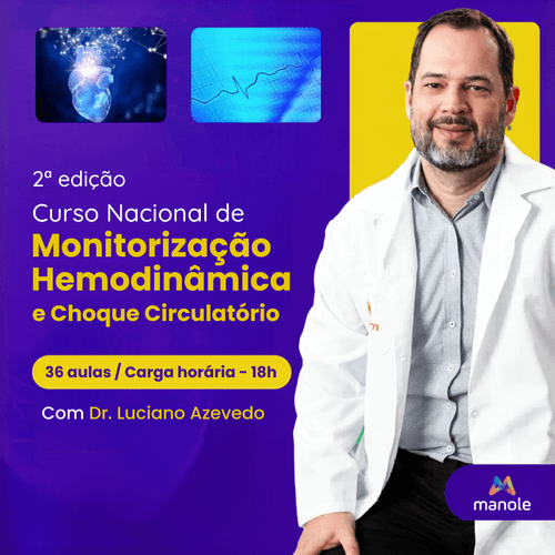 Curso Nacional de Atualização em Monitorização Hemodinâmica e Choque Circulatório - 2ª Edição