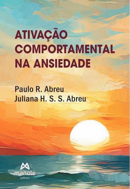 (Pré-venda) Ativação Comportamental na Ansiedade - 1ª Edição
