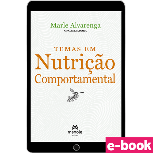 Temas em Nutrição Comportamental - 1ª Edição - Ebook