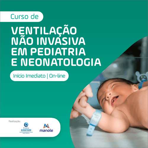 Ventilação não Invasiva em Pediatria e Neonatologia