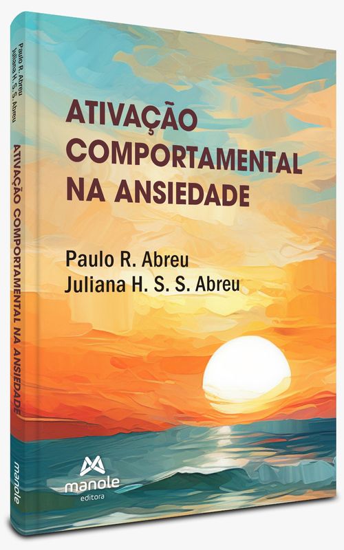 Ativação Comportamental na Ansiedade - 1ª Edição