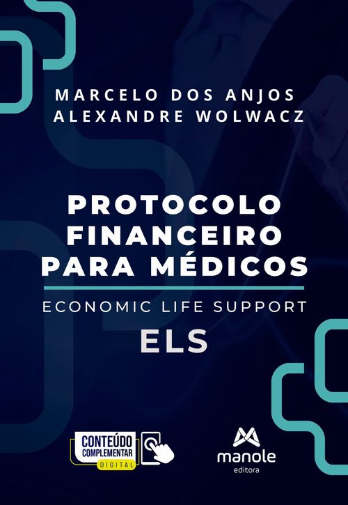 (Pré-venda) Protocolo Financeiro para Médicos: Economic Life Support – ELS - 1ª Edição