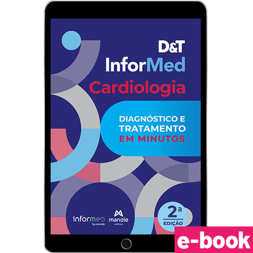 D&T Informed Cardiologia: Diagnóstico e Tratamento em Minutos - 2ª Edição - Ebook