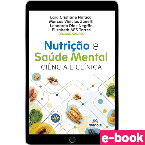 Nutrição e Saúde Mental: Ciência e Clínica - 1ª Edição - Ebook