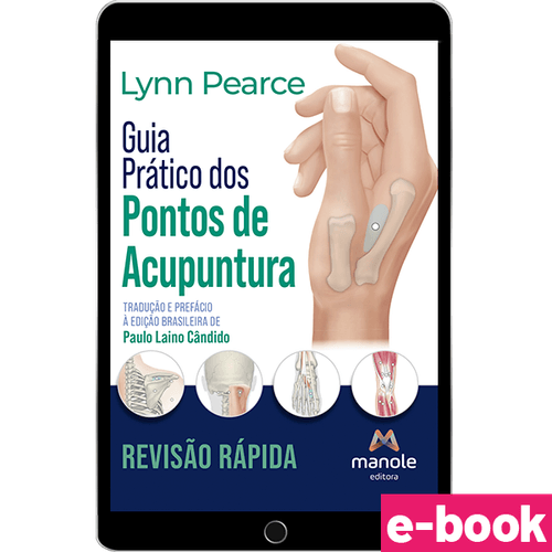Guia Prático dos Pontos de Acupuntura - 1ª Edição - Ebook
