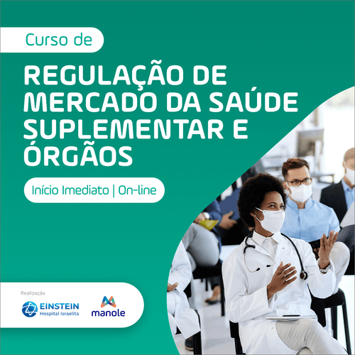 Regulação de Mercado da Saúde Suplementar e Órgãos