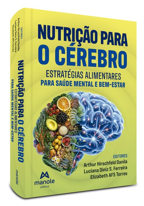 (Pré-venda) Nutrição para o Cérebro: Estratégias Alimentares para Saúde Mental e Bem-Estar - 1ª Edição
