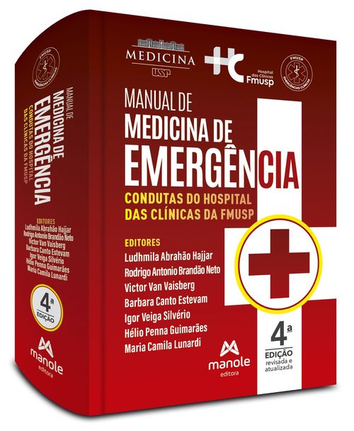 Manual de Medicina de Emergência: Condutas do Hospital das Clínicas da FMUSP - 4ª Edição