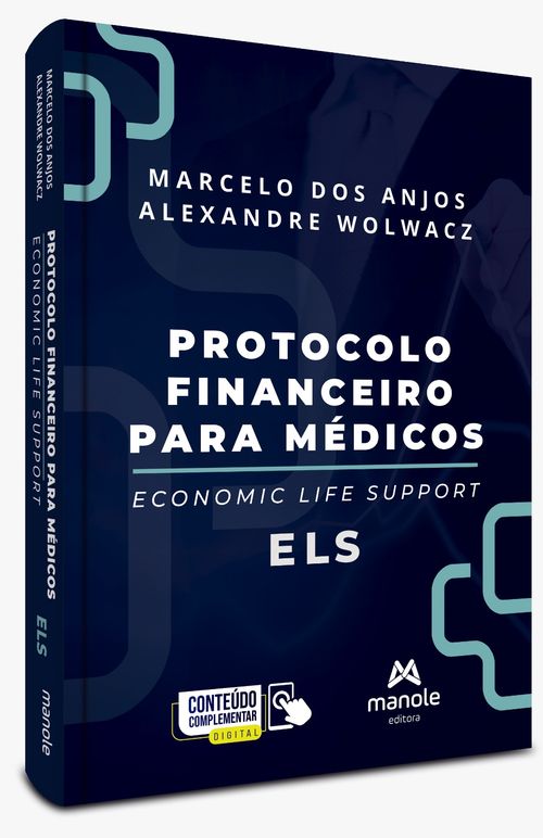 Protocolo Financeiro para Médicos: Economic Life Support – ELS - 1ª Edição