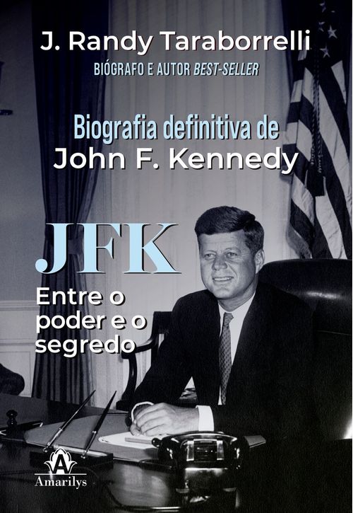 (Pré-venda) JFK: Entre o Poder e o Segredo -  1ª Edição