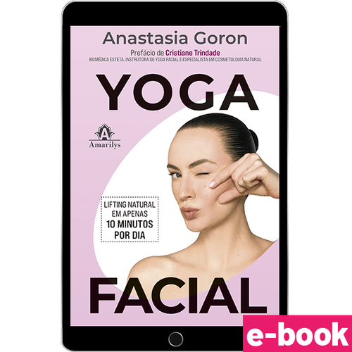 Yoga Facial - 1ª Edição - Ebook