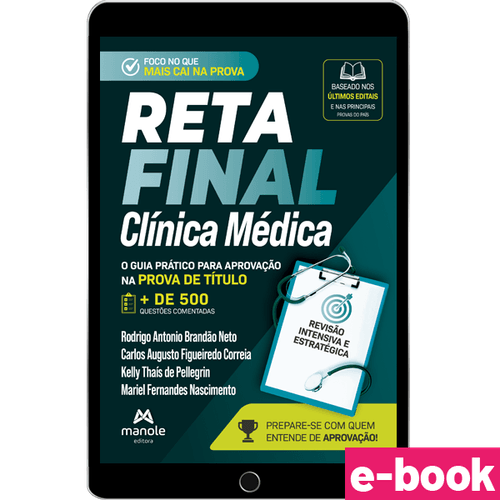 Reta Final - Clínica Médica: O guia prático para aprovação na prova de título - 1ª Edição - Ebook