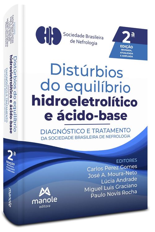 Distúrbios do Equilíbrio Hidroeletrolítico e Ácido-Base -  2ª Edição