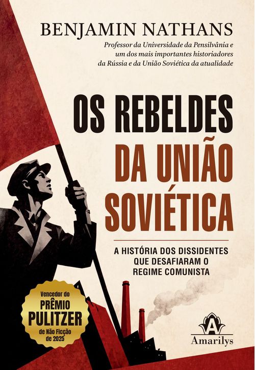 (Pré-venda) Os Rebeldes da União Soviética - 1ª Edição