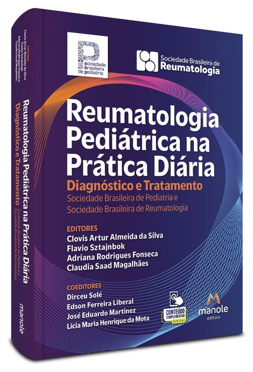 Reumatologia Pediátrica na Prática Diária: Diagnóstico e Tratamento - 1ª Edição