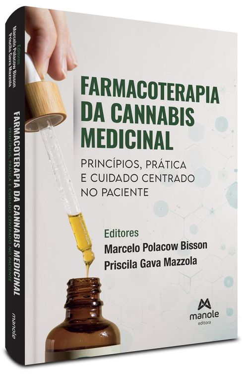 Farmacoterapia da Cannabis Medicinal: Princípios, prática e cuidado centrado  no paciente - 1ª Edição