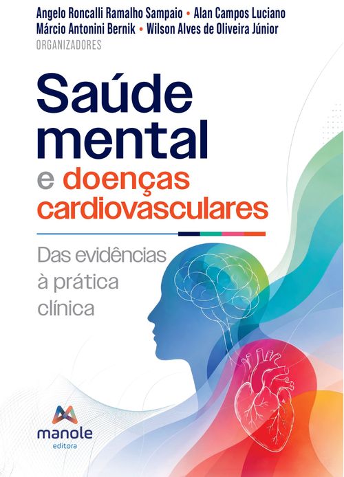 (Pré-venda) Saúde Mental e Doenças Cardiovasculares: Das evidências à prática clínica - 1ª Edição
