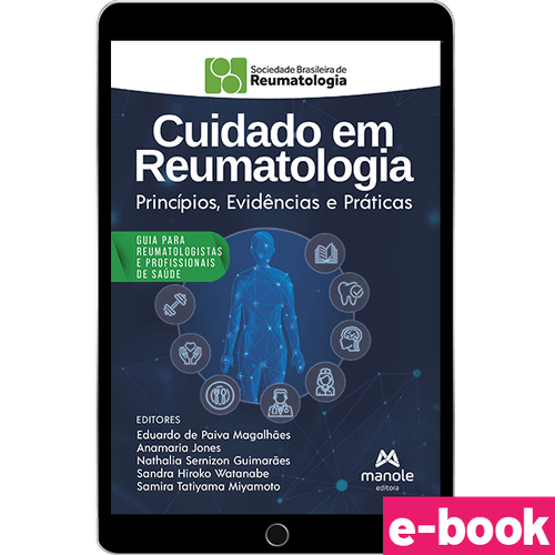 Cuidado em Reumatologia: Princípios, Evidências e Práticas - SBR - 1ª Edição - Ebook