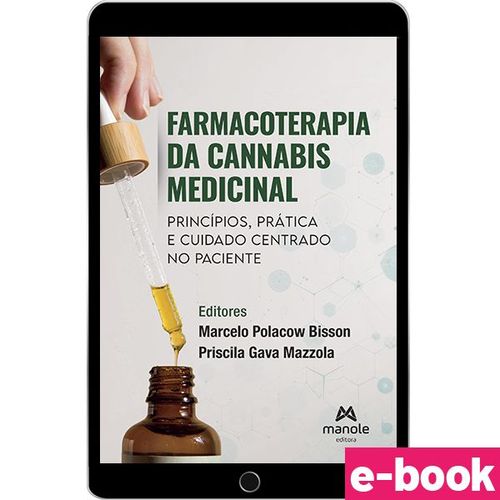 Farmacoterapia da Cannabis Medicinal: Princípios, prática e cuidado centrado  no paciente - 1ª Edição - Ebook