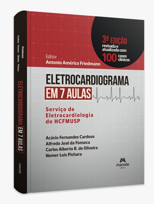 (Pré-venda) Eletrocardiograma em 7 Aulas: Serviço de Eletrocardiologia do HCFMUSP - 3ª Edição