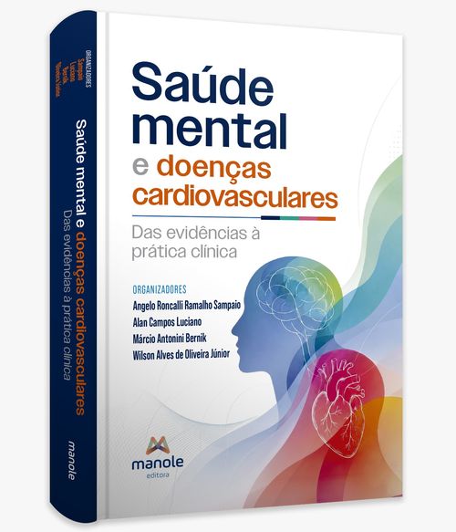 (Pré-venda) Saúde Mental e Doenças Cardiovasculares: Das evidências à prática clínica - 1ª Edição