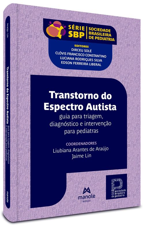 Transtorno do Espectro Autista: Guia para triagem, diagnóstico e intervenção para pediatras - 1ª Edição