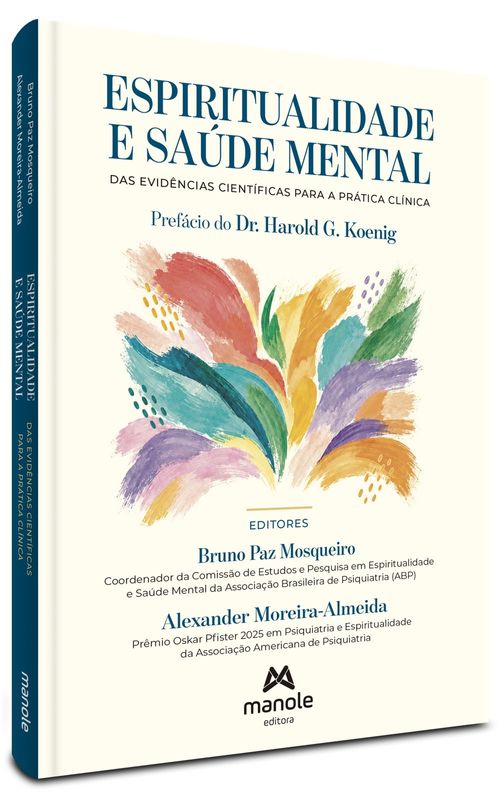 Espiritualidade e Saúde Mental: Das evidências científicas para a prática clínica - 1ª Edição