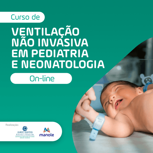 Ventilação não Invasiva em Pediatria e Neonatologia