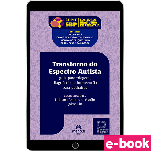 Transtorno do Espectro Autista: Guia para triagem, diagnóstico e intervenção para pediatras - 1ª Edição - Ebook