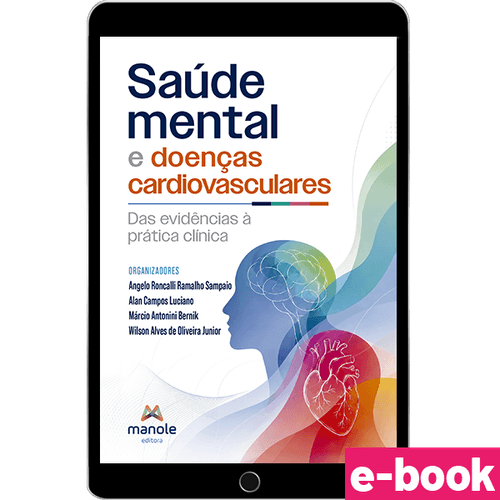 Saúde Mental e Doenças Cardiovasculares: Das evidências à prática clínica - 1ª Edição - Ebook
