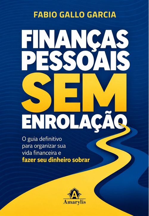 (Pré-venda) Finanças Pessoais sem Enrolação - 1ª Edição