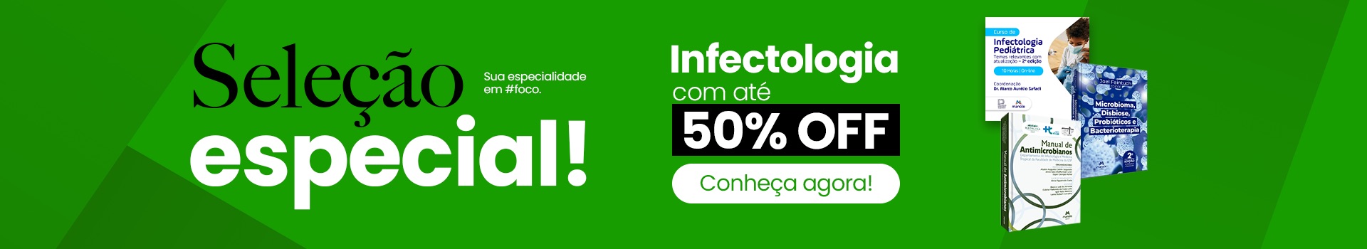 Especialidades em Foco #Infectologia